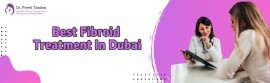 Best Fibroid Treatment Dubai, Dubai, United Arab Emirates