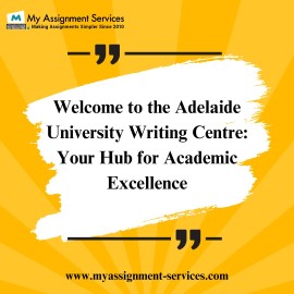 My Assignment Services at the Adelaide Uni Writing, Coochin Creek, Australia