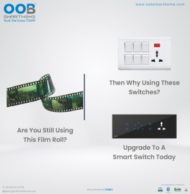OOB Smarthome–Are you Still using this Film #roll , Ahmedabad, Gujarat
